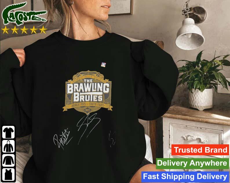 Original The Brawling Brutes Drinkin’ Pints And Startin’ Fights Signature Sweatshirt