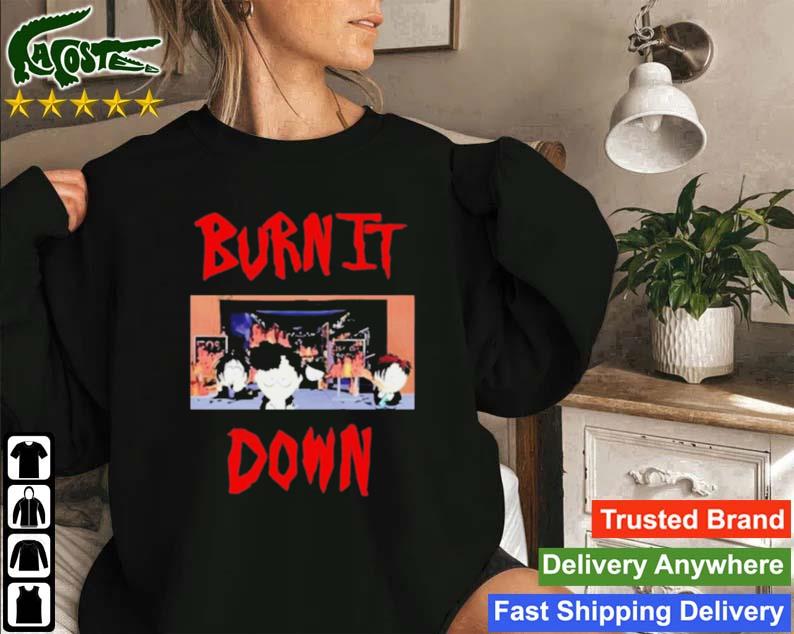 South Park Burn It Down Sweatshirt