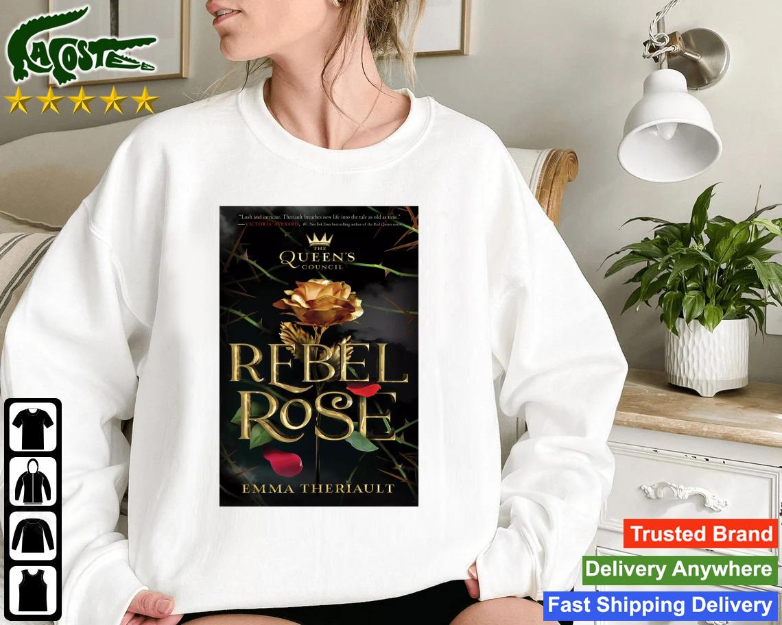 The Queen's Council Rebel Rose Emma Theriault Sweatshirt