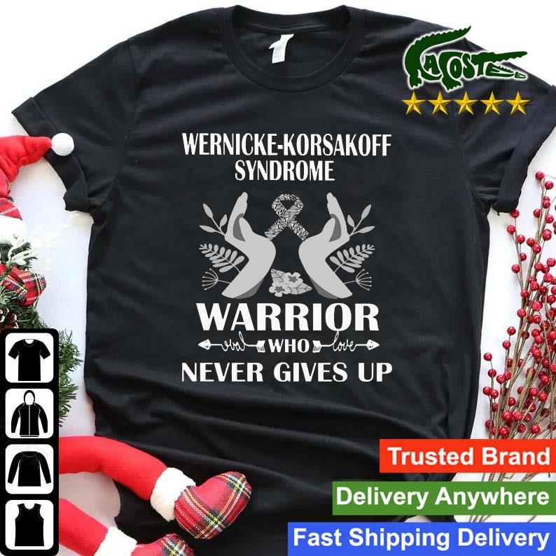Wernicke-korsakoff Syndrome Warrior Who Never Gives Up Sweats Shirt