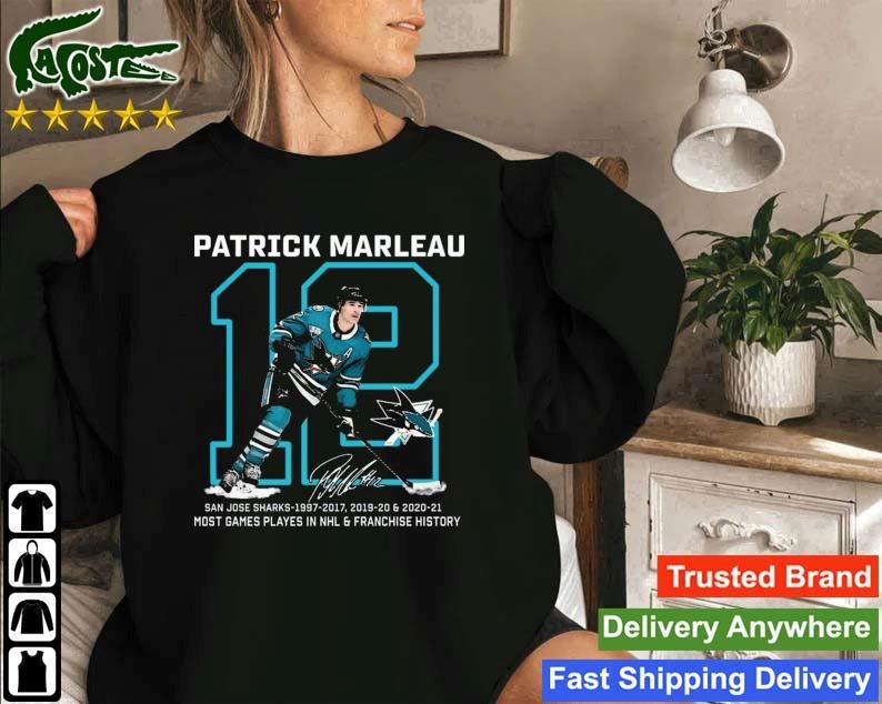 Patrick Marleau 12 San Jose Sharks most games playes in NHL G franchise  history player hockey signature gift shirt, hoodie, sweater, long sleeve  and tank top